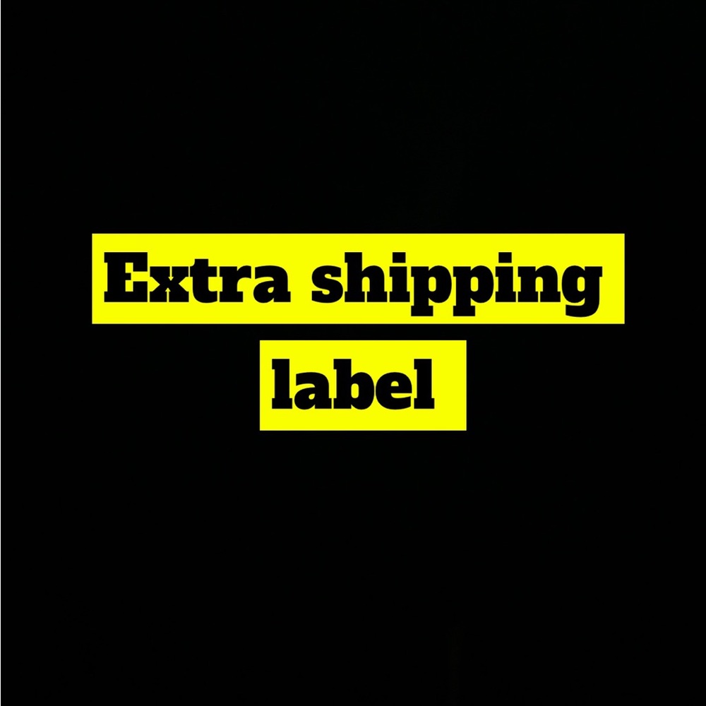 Extra shipping label